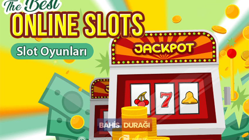 Slot Oyunları