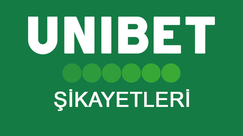 unibet şikayetleri